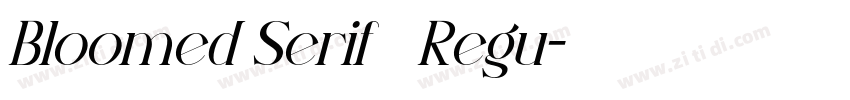 Bloomed Serif   Regu字体转换